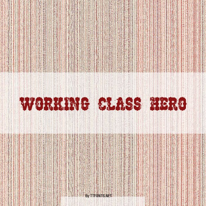 Working Class Hero example